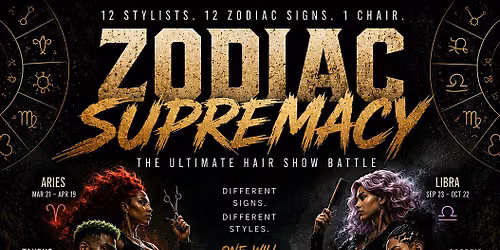 Zodiac Supremacy: The Ultimate Hair Show Battle