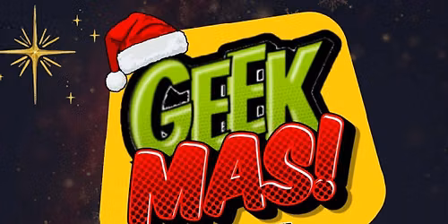 Geekmas 2