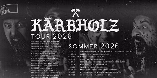 K\u00c4RBHOLZ Sturm zieh auf Tour 2026 \u2022 Wien