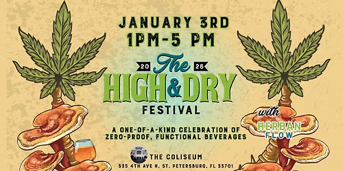 High & Dry Festival 2026 \u2013 Florida\u2019s Premier Functional Beverage Experience