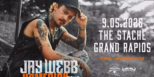 Jay Webb: The Homesick Tour at The Stache - Grand Rapids, MI