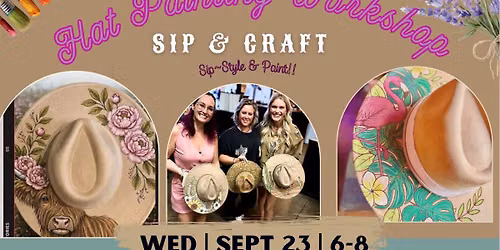 Sip & Craft Hat Painting Workshop @ Makers Loft Studio ~ Pensacola, FL 9-23-26