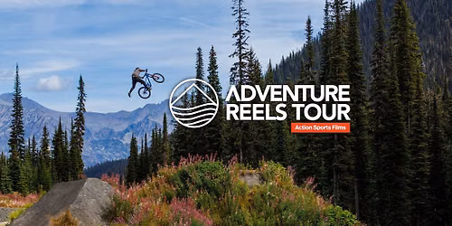 Adventure Reels Tour - Sydney North Thurs 15 Oct 26 7pm