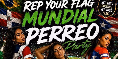 Rep your flag \u2018Mundial\u2019 PERREO Party