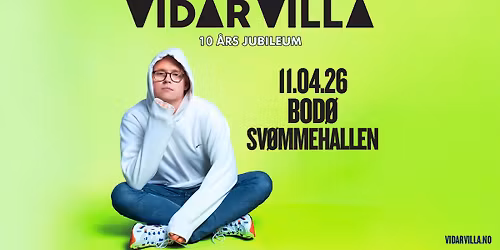 Vidar Villa \/\/ Bod\u00f8 \/\/ 10 \u00e5rs jubileum \/\/ Sv\u00f8mmehallen