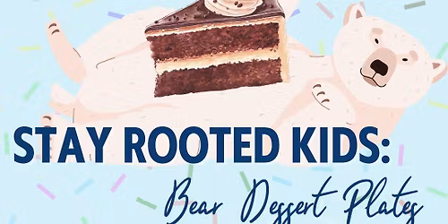 Kids Class: Bear Dessert Plates