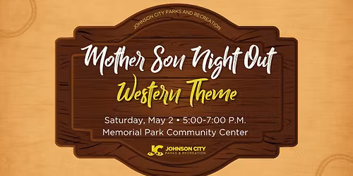 Mother\/Son Night Out - Western Theme