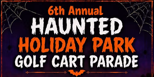 6th Annual Haunted Holiday Park Golf Cart Parade
