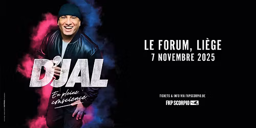 D'jal \u2022 Le Forum, Li\u00e8ge