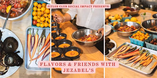 Fitler Presents: Flavors & Friends with Chef Jezabel