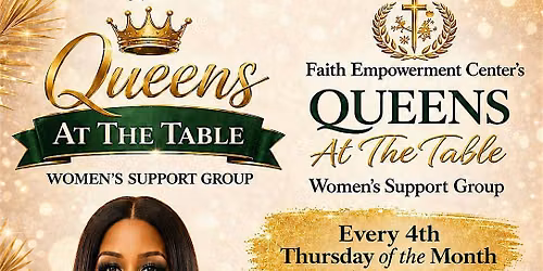 Faith Empowerment Center's Queens At The Table Women's Support Group