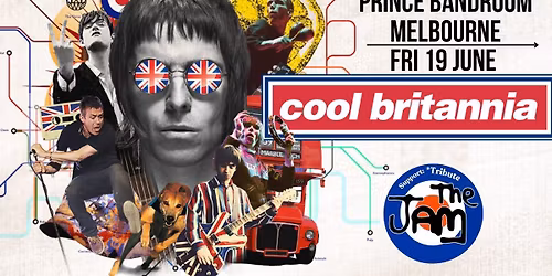 Cool Britannia @ Prince Bandroom,MELB! 90s Britpop\/Indie LIVE!