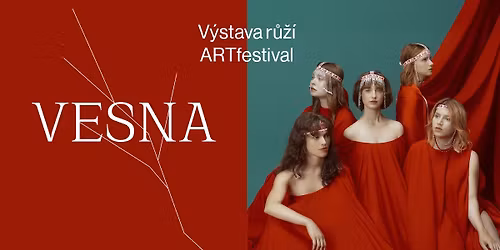 VESNA & V\u00fdstava r\u016f\u017e\u00ed ARTfestival 