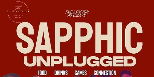 SAPPHIC UNPLUGGED: A DIFF'T KINDA WLW MEETUP (Copy)