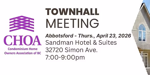 CHOA Townhall Meeting - Abbotsford