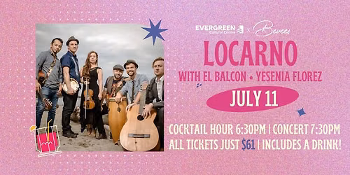 COCKTAIL CONCERTS: LOCARNO with OPENING ACT EL BALCON
