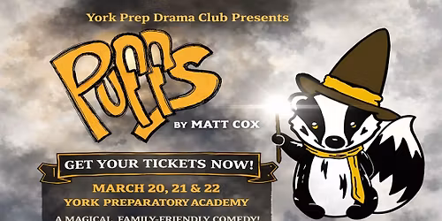 PUFFS: YORK PREP DRAMA CLUB SPRING PLAY