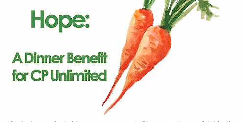 Roots of Hope: A CP Unlimited Benefit Dinner