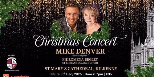 Mike Denver, Philomena Begley & Guests Christmas Concert in Kilkenny.