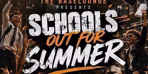 SCHOOL OUT FOR SUMMER