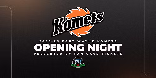 2025-26 Opening Night | Fort Wayne Komets vs Bloomington Bison