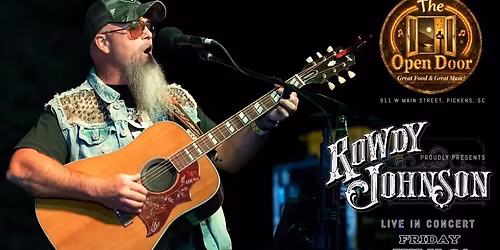 The Open Door proudly presents Rowdy Johnson LIVE