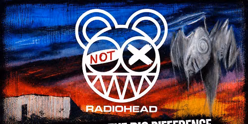 Not Radiohead x Alanish - Tribute Show