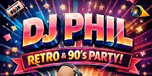 Retro Memories with DJ PHIL