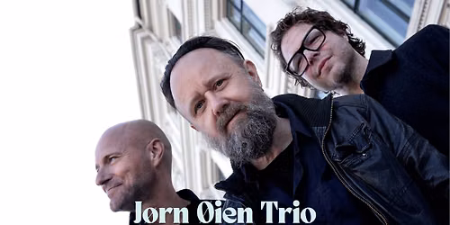Konsert: J\u00f8rn \u00d8ien Trio