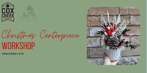 Christmas Centerpiece Workshop