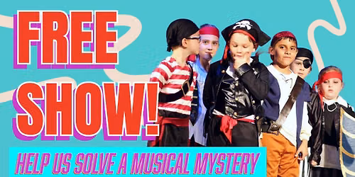 Come Solve a Musical Theater Mystery with us! (Free Family Night or Date Night Out)