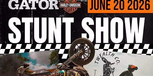 Stunt Show @ Gator H-D