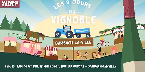 \ud83c\udf47\ud83e\udd42 Les 3 Jours du Vignoble 2026 \ud83e\udd42\ud83c\udf47