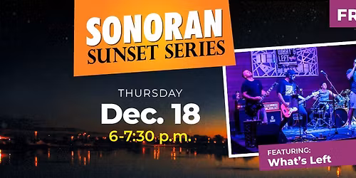 Sonoran Sunset Series - What's Left