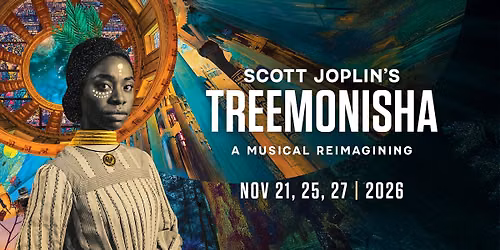 Scott Joplin's Treemonisha: A Musical Reimagining