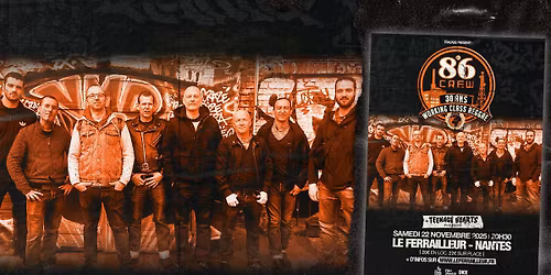 8\u00b06 CREW (30 Ans) + Teenage Hearts @Nantes \/ Le Ferrailleur