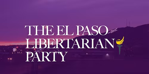 El Paso County Libertarian Social
