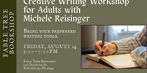 Creative Writing Workshop for Adults with Michele Reisinger