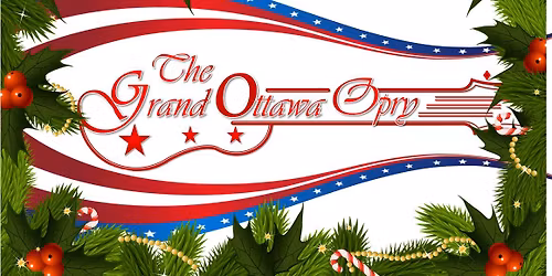 Grand Ottawa Opry Christmas with Special Guest Lorena Prater