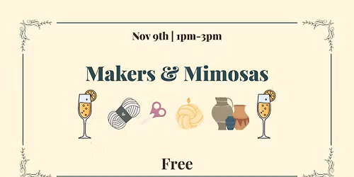 Makers & Mimosas