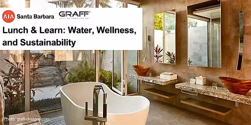 Lunch & Learn: Water, Wellness, and Sustainability