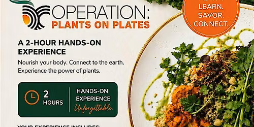 Operation: Plants on Plates