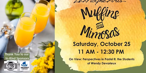 LeMoyne Arts Muffins & Mimosas