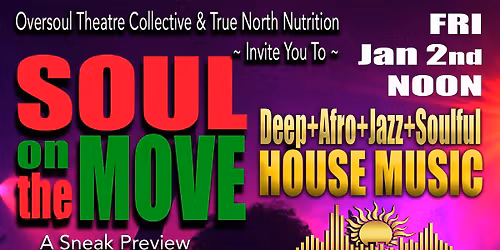 SOUL on the MOVE @ True North Nutrition