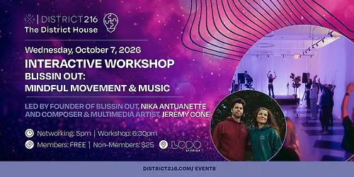 The District House (Wed. 10\/07 with Nika Antuanette of BlissIn Out)
