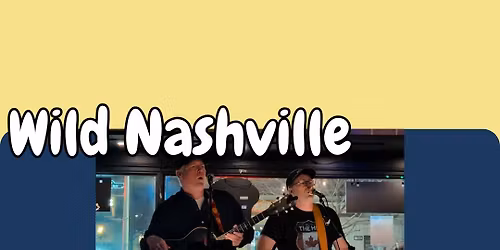 Live Music - Wild Nashville