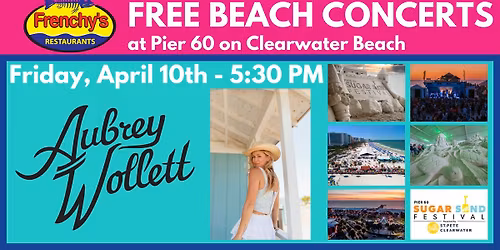 Frenchy's Free Beach Concerts: Aubrey Wollett