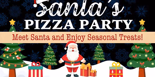 Santa's Pizza Party\ud83c\udf85