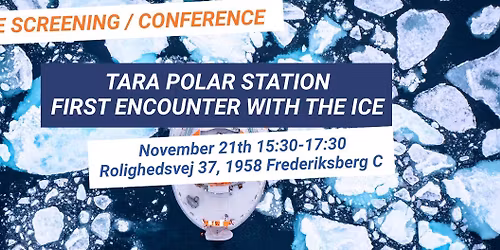 \u2744\ufe0f Movie screening & Conference: Tara Polar Station, First Encounter With the Ice \u2744\ufe0f