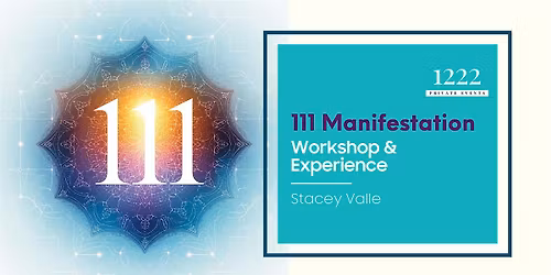 111 Manifestation Workshop: Align. Create. Receive.